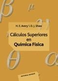 CALCULOS SUPERIORES EN QUIMICA FISICA | 9788429170290 | AVERY