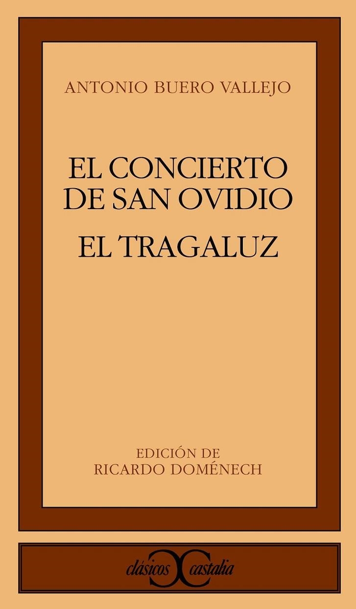 TRAGALUZ,EL-EL CONCIERTO DE SAN OVIDIO | 9788470390593 | BUERO VALLEJO, ANTONIO