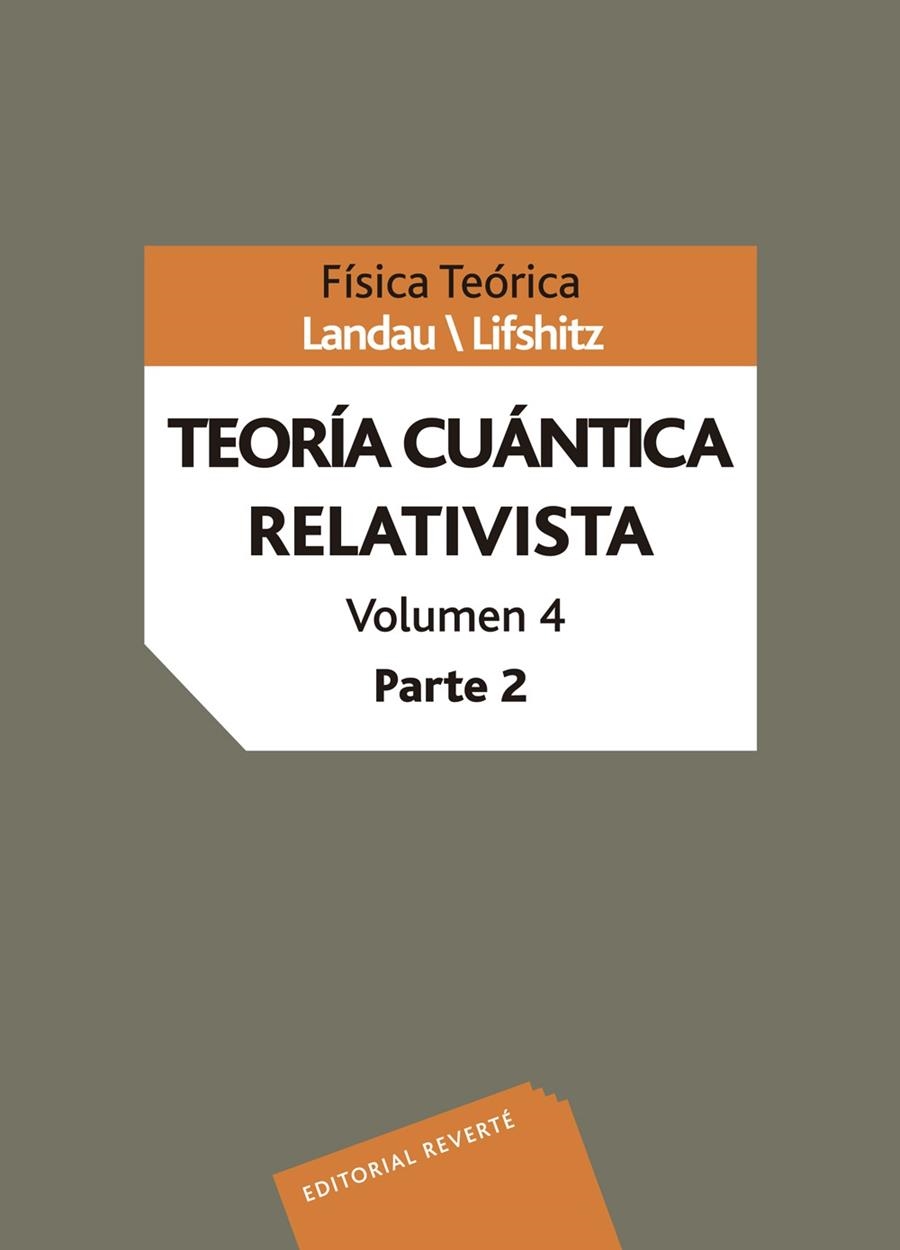 TEORIA CUANTICA RELATIVISTA 2 TOMOS.VOL 4.PARTE1-2 | 9788429140859 | LIFSHITZ