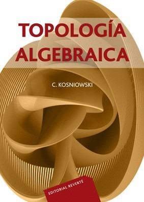 TOPOLOGIA ALGEBRAICA | 9788429150988 | KOSNIOWSKI