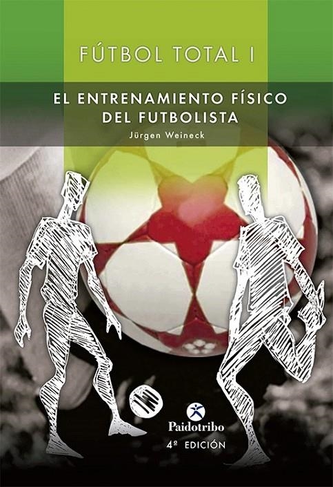 FUTBOL TOTAL,ENTRENAMIENTO FISICO.VOL I Y II | 9788480191616 | WEINECK,ERLANGEN J.