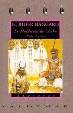 MALDICION DE CHAKA, LA | 9788477021179 | RIDER HAGGARD, HENRY