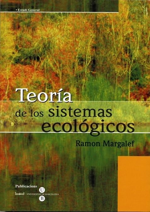 TEORIA DE LOS SISTEMAS ECOLOGICOS | 9788447502134 | MARGALEF LOPEZ, RAMON