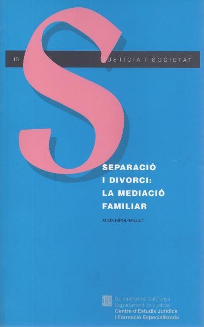 SEPARACIO I DIVORCI:LA MEDIACIO FAMILIAR | 9788439332183 | RIPOL-MILLET, ALEIX