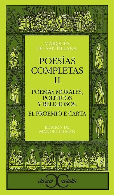 POESIAS COMPLETAS. T.2. POEMAS MORALES, POLITICOS | 9788470393297 | SANTILLANA, IÑIGO LOPEZ DE MENDOZA, MARQUÉS DE