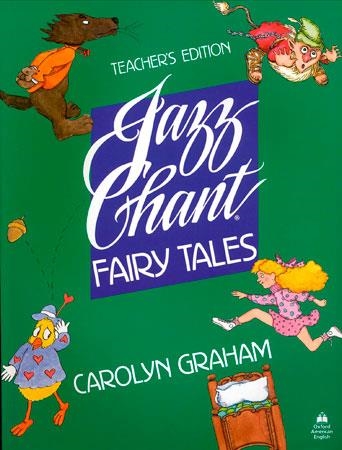 JAZZ CHANT.FAIRY TALES.TEACHER`S BOOK | 9780194343008 | GRAHAM, CAROLYN