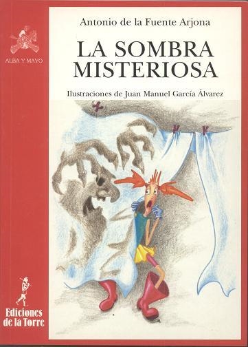 SOMBRA MISTERIOSA, LA | 9788479600884 | FUENTE ARJONA, ANTONIO DE LA