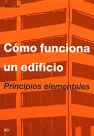 COMO FUNCIONA UN EDIFICIO : PRINCIPIOS ELEMENTALES | 9788425210891 | ALLEN, EDWARD