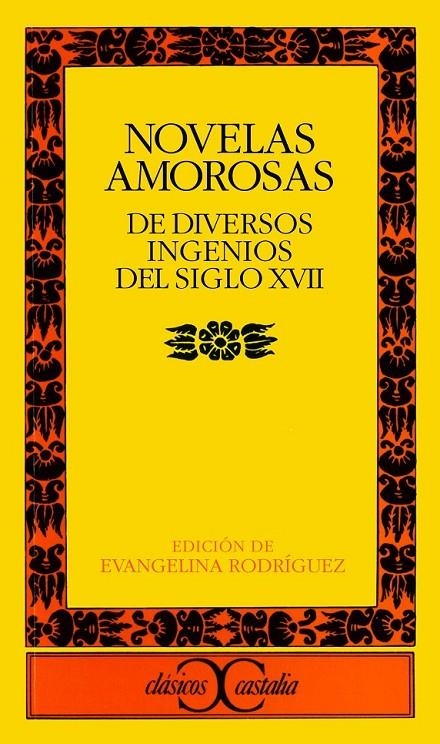 NOVELAS AMOROSAS DE DIVERSOS INGENIOS (S. XVII) | 9788470394829 | ANONIMAS Y COLECTIVAS