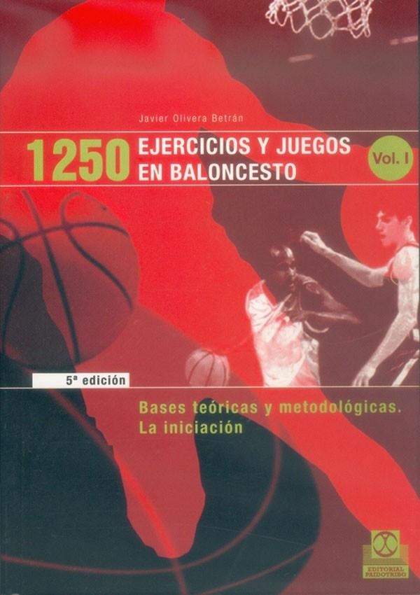 1250 EJERCICIOS Y JUEGOS EN BALONCESTO 3 VOLS. | 9788486475932 | OLIVERA BETRAN, JAVIER