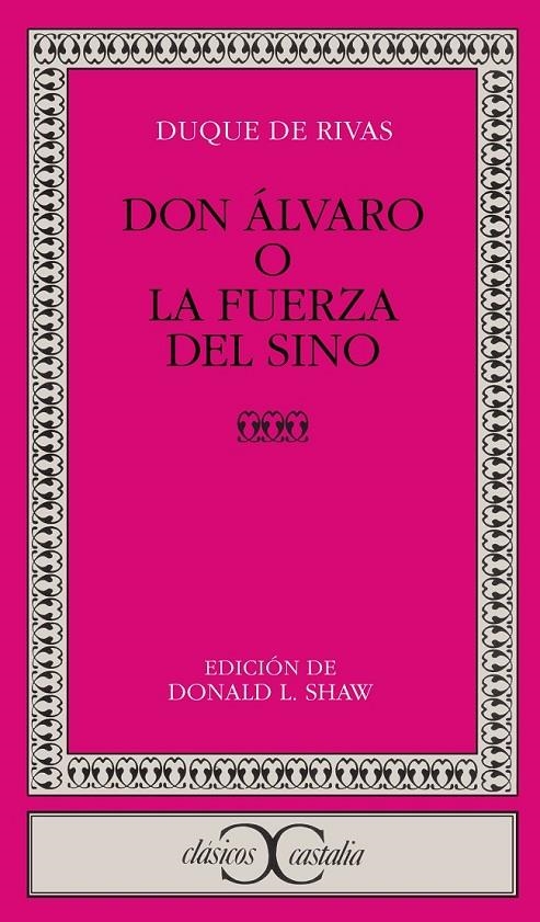 DON ALVARO O LA FUERZA DEL SINO | 9788470394720 | RIVAS, ANGEL SAAVEDRA, DUQUE DE