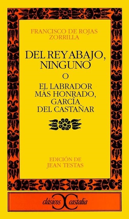 DEL REY ABAJO, NINGUNO | 9788470391095 | ROJAS ZORRILLA, FRANCISCO DE