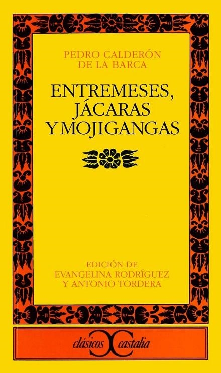 ENTREMESES, JACARAS Y MOJIGANGAS | 9788470394065 | CALDERON DE LA BARCA, PEDRO