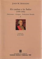 CATALANS A LES INDIES,ELS I(1493-1830) | 9788439317227 | BERNADES,JOSEP Mª.