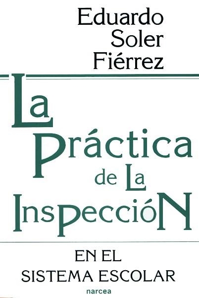 PRACTICA DE LA INSPECCION | 9788427711365 | SOLER FIERREZ, EDUARDO