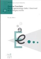 ENCETAR L'ESCRIURE PER UN APRENENTATGE LUDIC I FUN | 9788489149069 | DINARES, TESSA