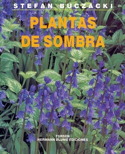 PLANTAS DE SOMBRA | 9788487756450 | BUCZACKI, STEFAN