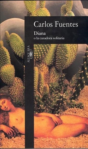 DIANA O LA CAZADORA SOLITARIA | 9788420481531 | FUENTES, CARLOS