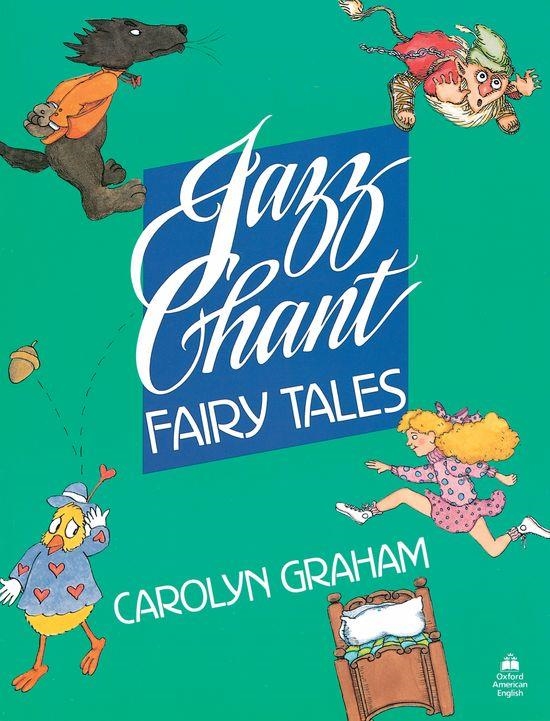 JAZZ CHANT FAIRY TALES | 9780194342988 | GRAHAM, CAROLYN