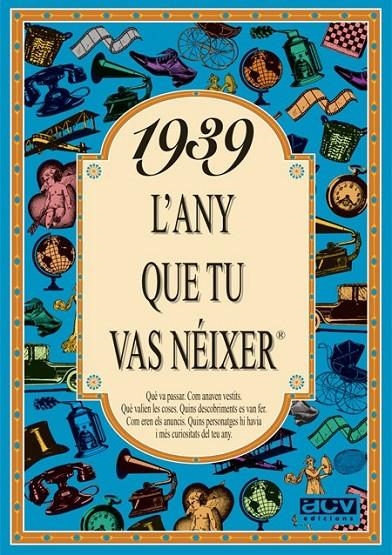 1939 : L'ANY QUE TU VAS NEIXER | 9788488907240 | COLLADO BASCOMPTE, ROSA