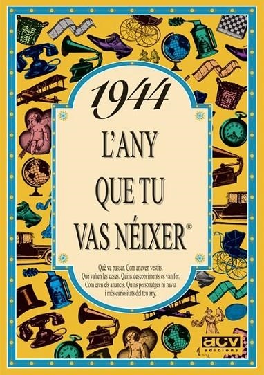 1944 : L'ANY QUE TU VAS NEIXER | 9788488907295 | COLLADO BASCOMPTE, ROSA