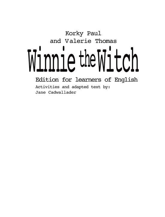 WINNIE THE WITCH. EDITION FOR LEARNERS OF ENGLISH | 9780194319041 | CADWALLADER, JANE