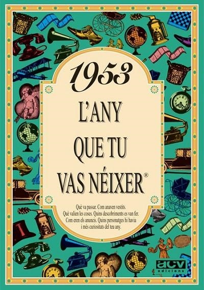 1953 : L'ANY QUE TU VAS NEIXER | 9788488907387 | COLLADO BASCOMPTE, ROSA