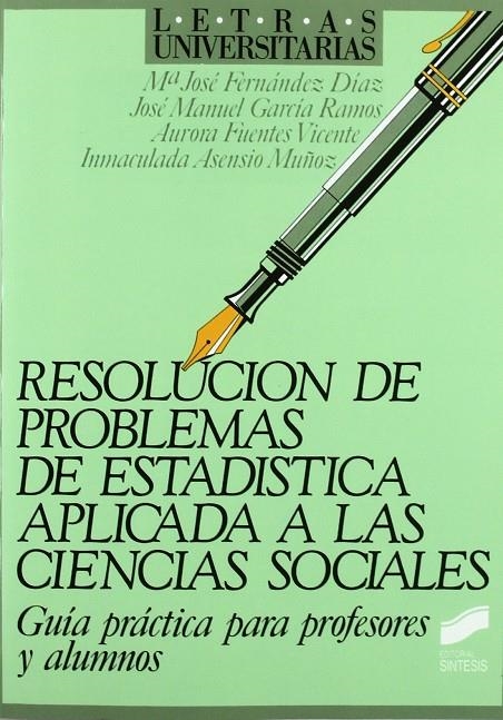 RESOLUCION DE PROBLEMAS DE ESTADISTICA APLICADA A | 9788477381006 | GARCIA RAMOS, JOSE MANUEL