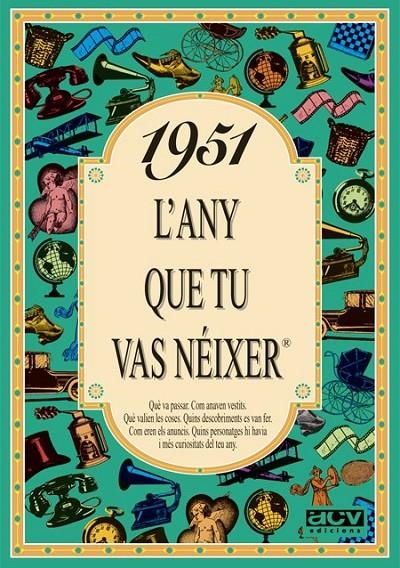 1951 : L'ANY QUE TU VAS NEIXER | 9788488907363 | COLLADO BASCOMPTE, ROSA