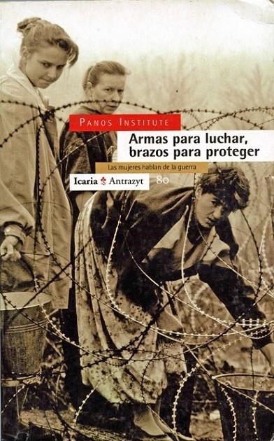 ARMAS PARA LUCHAR, BRAZOS PARA PROTEGER | 9788474262551 | PANOS , INSTITUTE