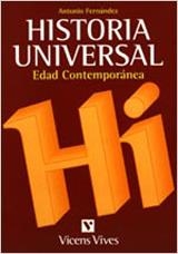 HISTORIA UNIVERSAL : EDAD CONTEMPORANEA | 9788431622688 | FERNANDEZ, ANTONIO