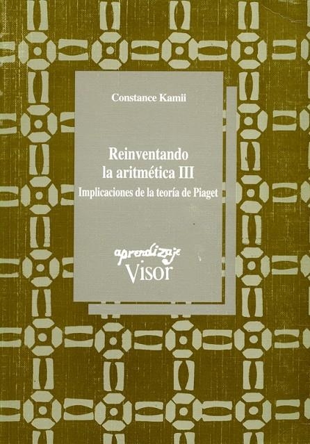 REINVENTANDO LA ARITMETICA III | 9788477741176 | KAMII, CONSTANCE