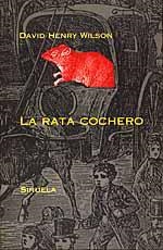 RATA COCHERO, LA | 9788478442898 | WILSON, DAVID HENRY