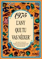 1975 : L'ANY QUE TU VAS NEIXER | 9788489589131 | COLLADO BASCOMPTE, ROSA