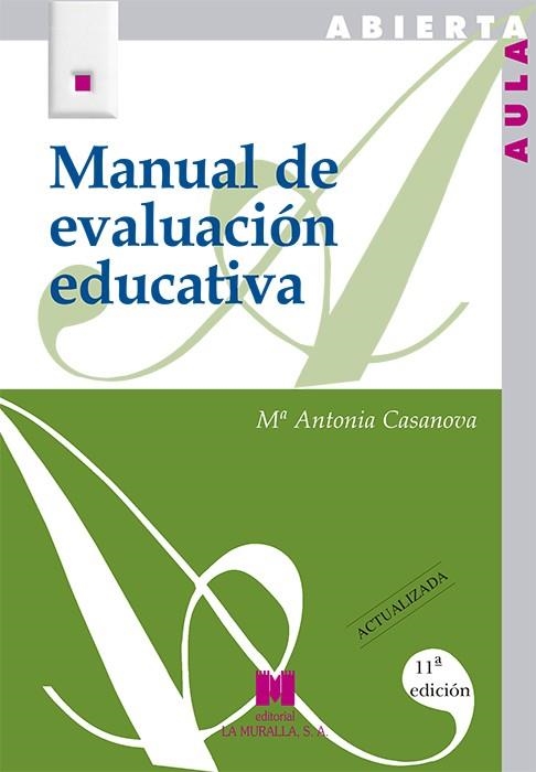 MANUAL DE EVALUACION EDUCATIVA | 9788471336422 | CASANOVA, MªANTONIA