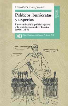 POLITICOS,BUROCRATAS Y EXPERTOS | 9788432309083 | GOMEZ BENITO,CRISTOBAL