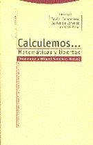 CALCULEMOS...MATEMATICAS Y LIBERTAD | 9788481640830 | ECHEVERRIA,JAVIER