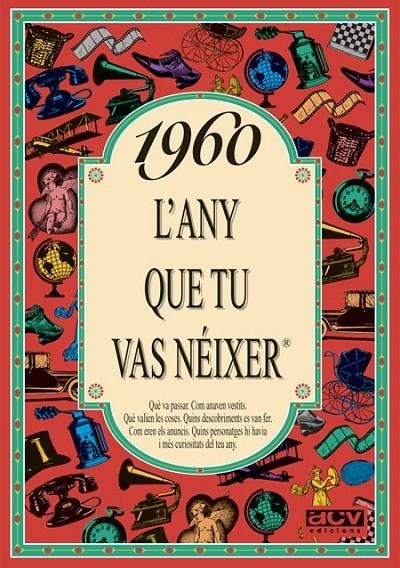 1960 : L'ANY QUE TU VAS NEIXER | 9788488907455 | COLLADO BASCOMPTE, ROSA