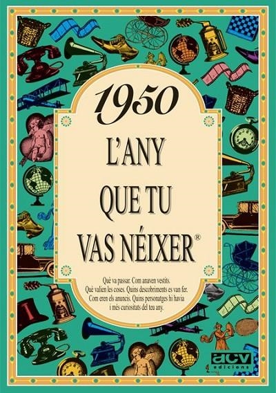 1950 : L'ANY QUE TU VAS NEIXER | 9788488907356 | COLLADO BASCOMPTE, ROSA