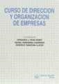 CURSO DE DIRECCION Y ORGANIZACION DE EMPRESAS | 9788480022774 | PERIS BONET, FERNANDO J.