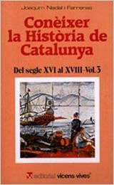 CONEIXER LA HISTORIA DE CATALUNYA 3 : DEL SEGLE XVI AL XVIII | 9788431621780 | NADAL, JOAQUIM