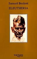 ELEUTHERIA | 9788472239784 | BECKETT, SAMUEL (1906-1989) [VER TITULOS]