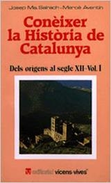 CONEIXER LA HISTORIA DE CATALUNYA 1 : DELS ORIGENS AL S. XII | 9788431623647 | SALRACH, JOSEP MARIA