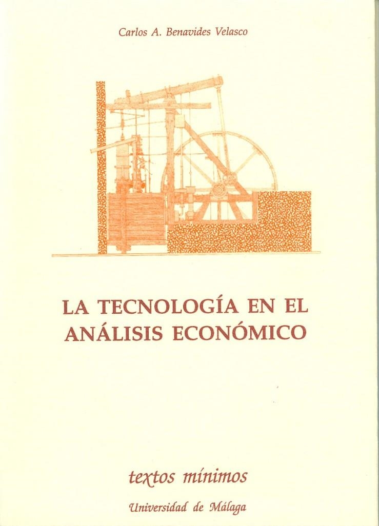 TECNOLOGIA EN EL ANALISIS ECONOMICO, LA | 9788474962901 | BENAVIDES VELASCO, CARLOS A.