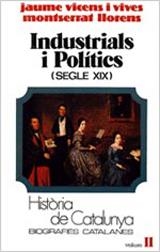 INDUSTRIALS I POLITICS (SEGLE XIX) | 9788431618148 | VICENS I VIVES, JAUME