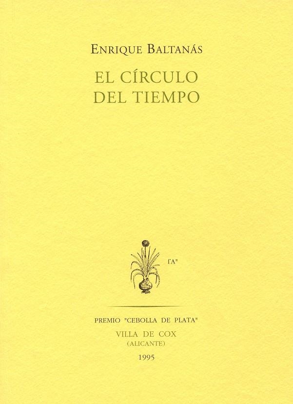 CIRCULO DEL TIEMPO, EL | 9788481910445 | BALTANAS, ENRIQUE