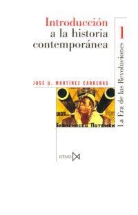 INTRODUCCION A LA HISTORIA CONTEMPORANEA 1770-1918 | 9788470901355 | MARTINEZ CARRERAS, JOSE U.