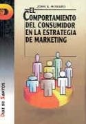 COMPORTAMIENTO DEL CONSUMIDOR EN LA ESTRATEGIA DE | 9788479780821 | HOWARD, A, JOHN