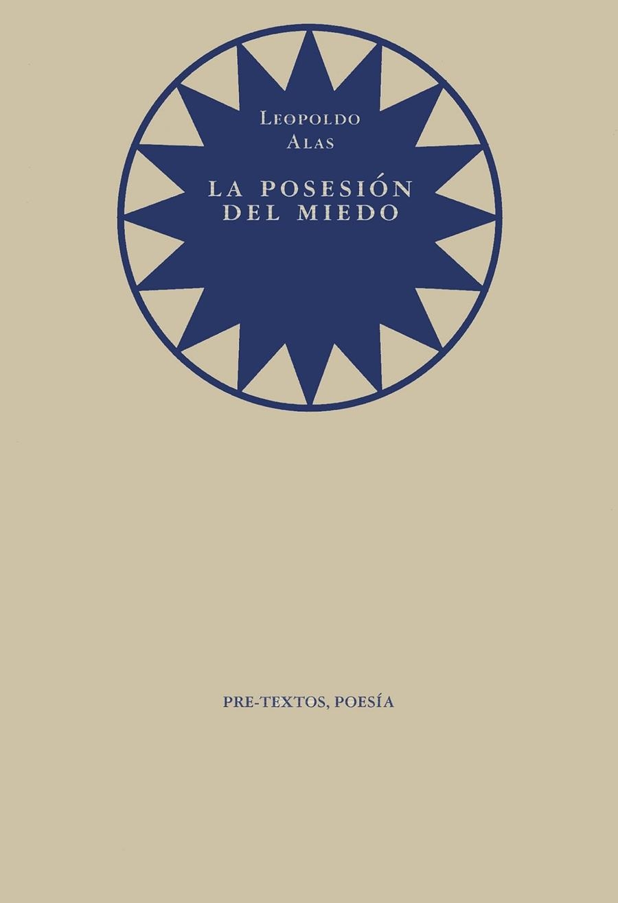 POSESION DEL MIEDO,LA | 9788481910810 | ALAS,LEOPOLDO