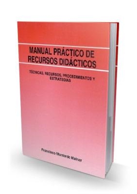 MANUAL PRACTICO DE RECURSOS DIDACTICOS | 9788485851775 | MONTERDE MAINAR, FRANCISCO